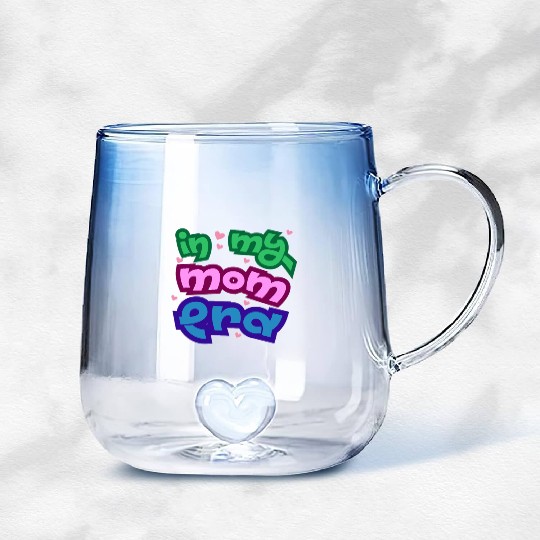 In my mom era Gradient Glass Mugs
