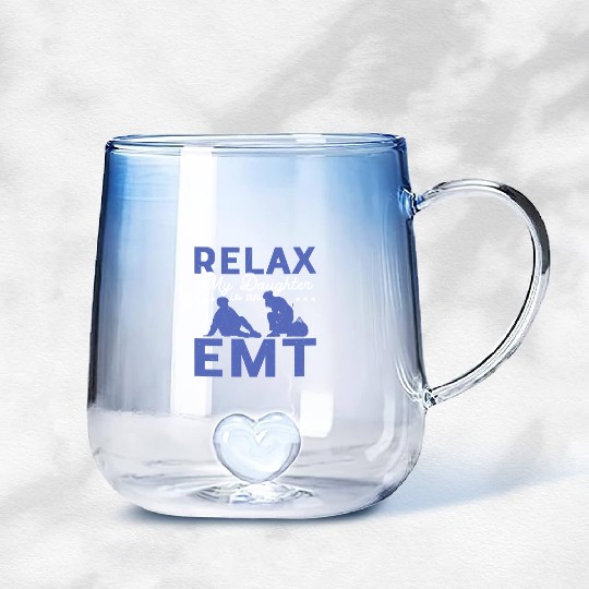 Relax My Daughter Is An EMT Medical Technician Par Gradient Glass Mugs