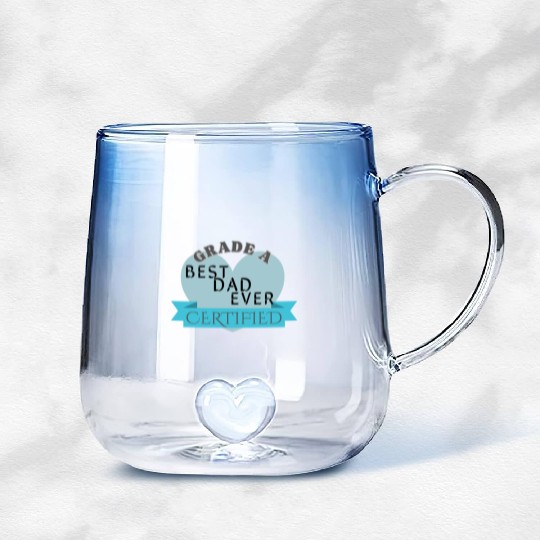 Best Dad Ever Grade A Certified Gradient Glass Mugs