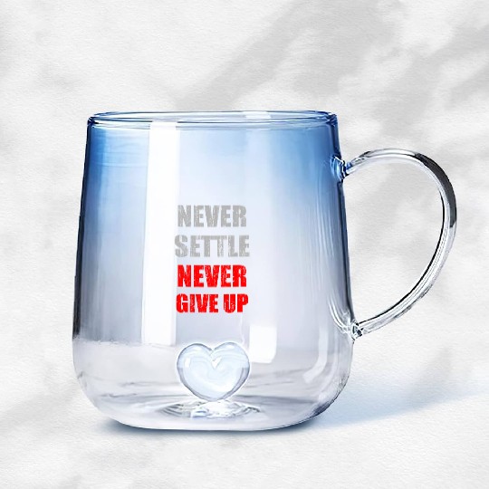 Never settle never give up vintage Gradient Glass Mugs