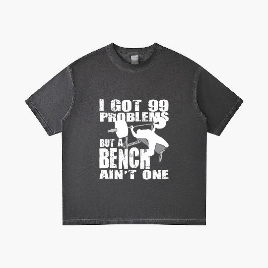 99 Problems But A Bench Ain't One Gradient T Shirts
