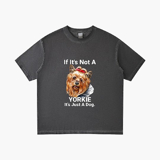 If Its Not A Yorkie Cute Yorkshire Terrier Dog Pet Gradient T Shirts