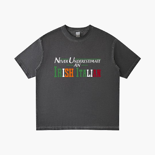 Never Underestimate An Irish Italian Funny Gifts Gradient T Shirts