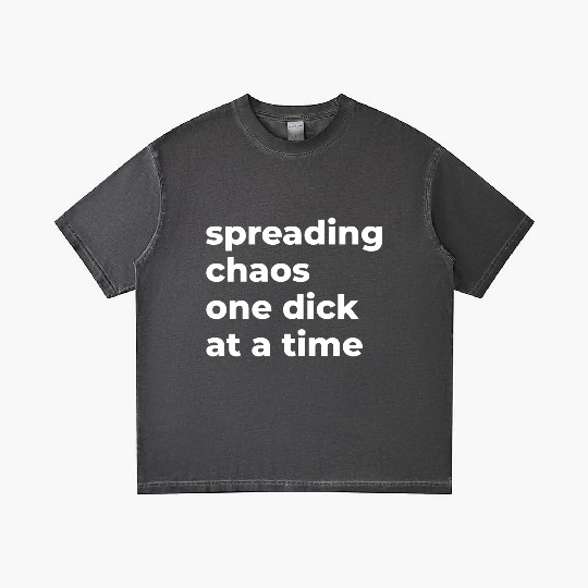 Spreading Chaos One Dick At A Time Gradient T Shirts