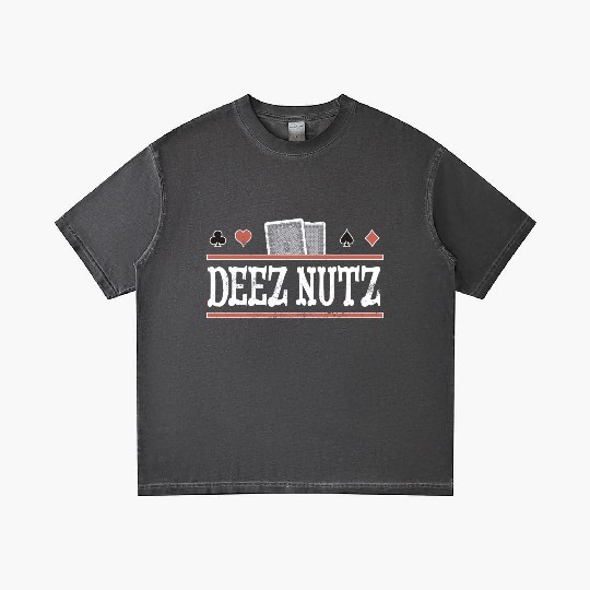 Deez Nuts Funny Poker Player Gradient T Shirts