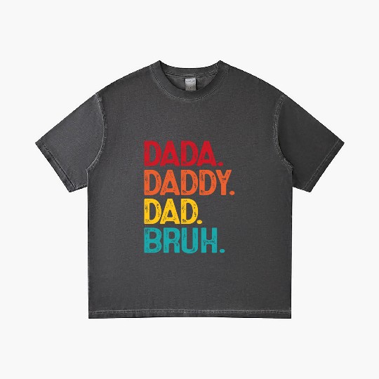 Dada Daddy Dad Bruh Funny Father's Day Gradient T Shirts