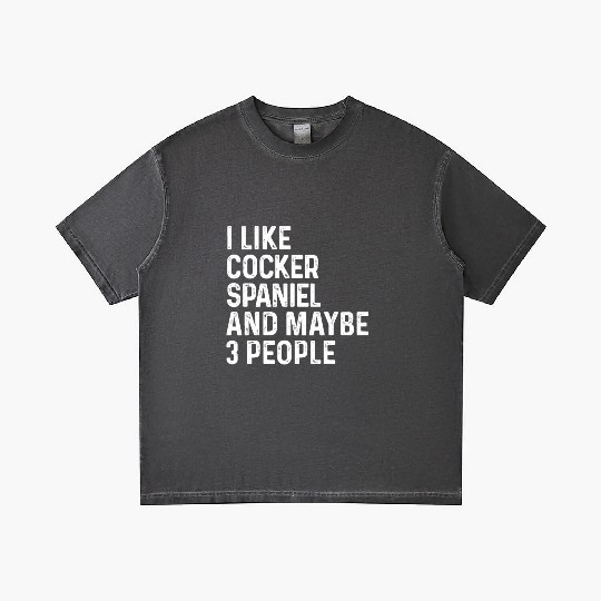 I Like Cocker Spaniel And Maybe 3 People Dog Gradient T Shirts