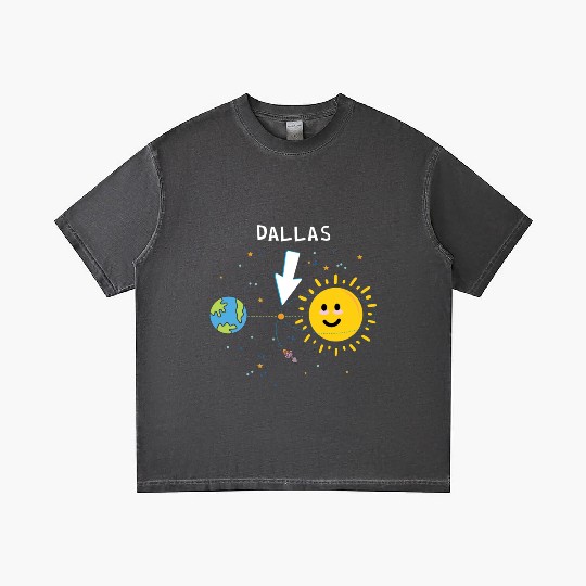Dallas Texas the Hottest place outside Earth Gradient T Shirts