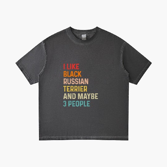 I Like Black Russian Terrier And Maybe 3 People Gradient T Shirts