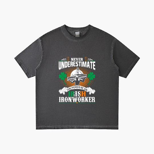 Never Underestimate Power Of An Irish Ironworker Gradient T Shirts