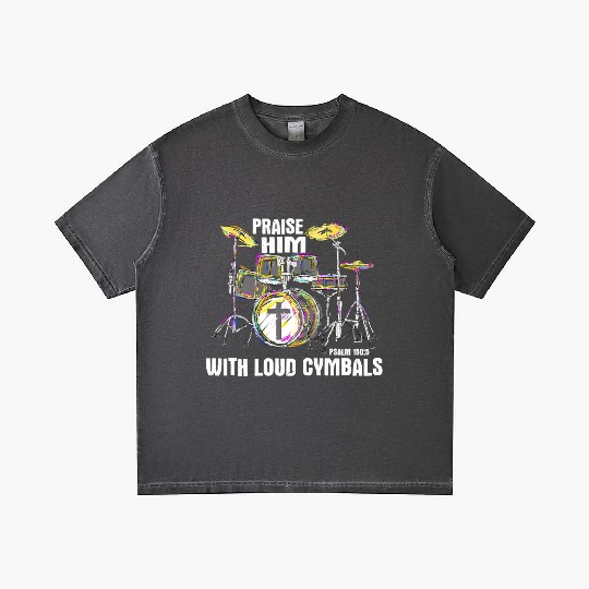 Praise Him With Loud Cymbals Christian Drummer Gradient T Shirts