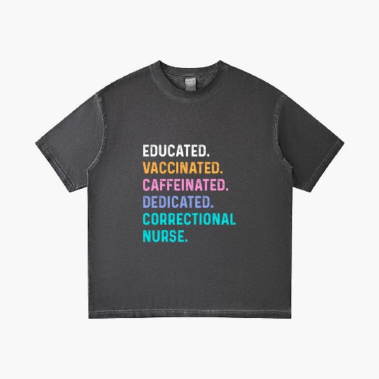 Correctional nurse - educated vaccinated Gradient T Shirts