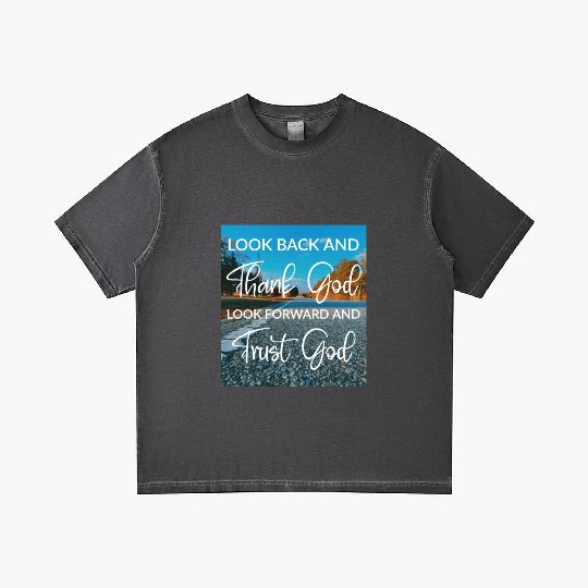 Look back and thank God look forward and trust God Gradient T Shirts