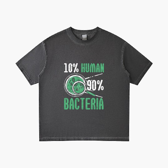 10% Human 90% Bacteria Biologist Science Biology Gradient T Shirts
