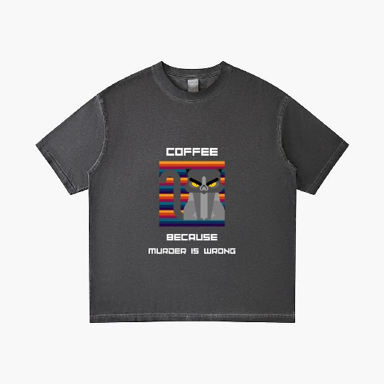 Coffee Because Murder Is Wrong Gradient T Shirts