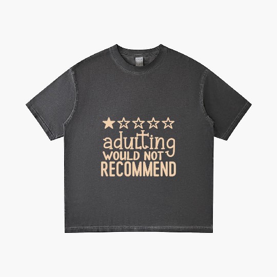 Adulting would not recommend Gradient T Shirts