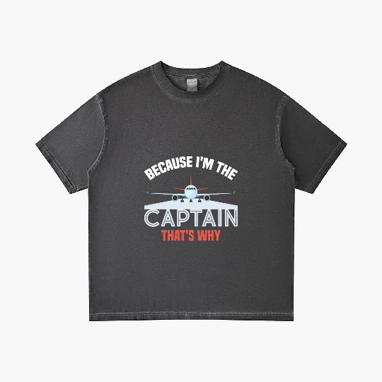Because I'm The Captain That's Why For A Airline Gradient T Shirts