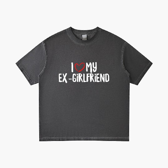 I Love My Ex-Girlfriend Gradient T Shirts