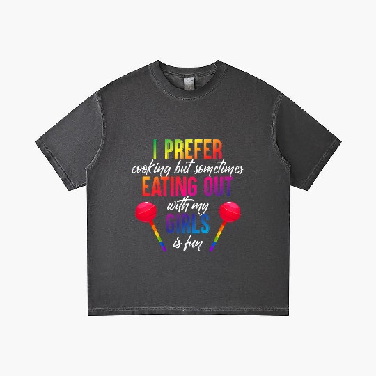 Mens I Prefer Cooking But Eating Out With My Girls Gradient T Shirts