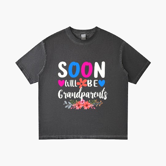 We Will Soon Become Grandparents, Be Grandparents Gradient T Shirts