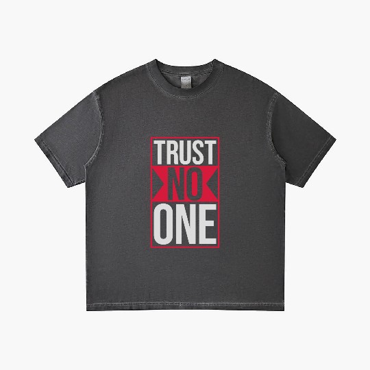 trust no one quote Gradient T Shirts