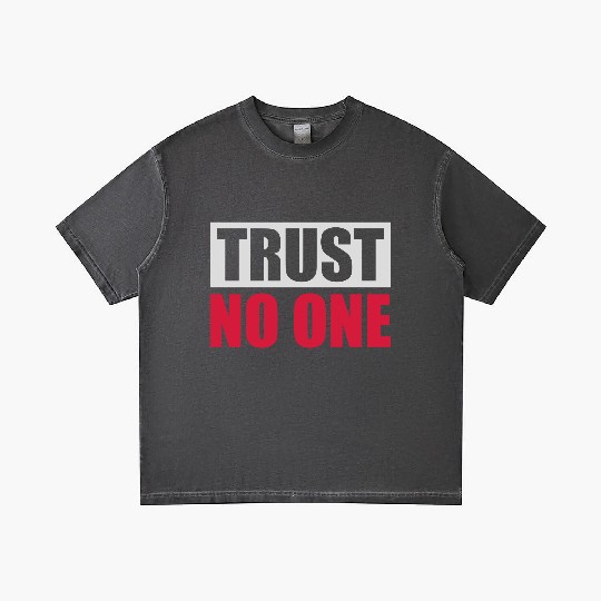 trust no one quote Gradient T Shirts