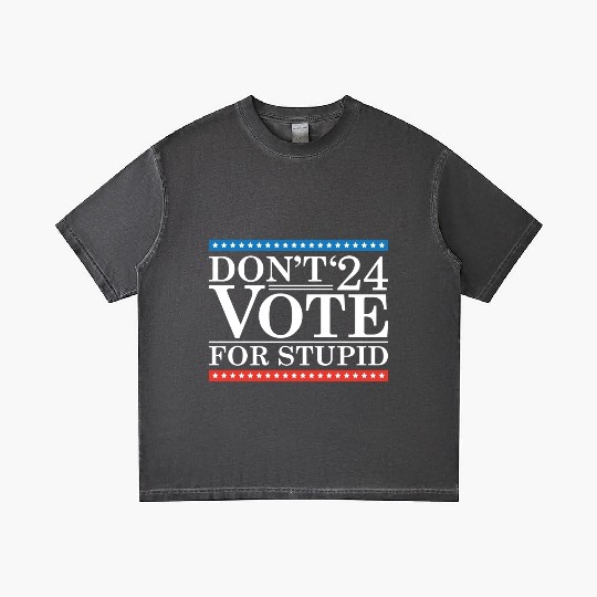 Don’t Vote For Stupid 2024 Gradient T Shirts