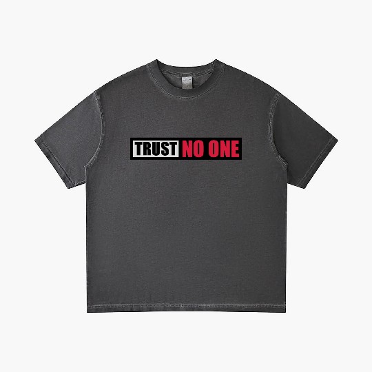 trust no one quote Gradient T Shirts