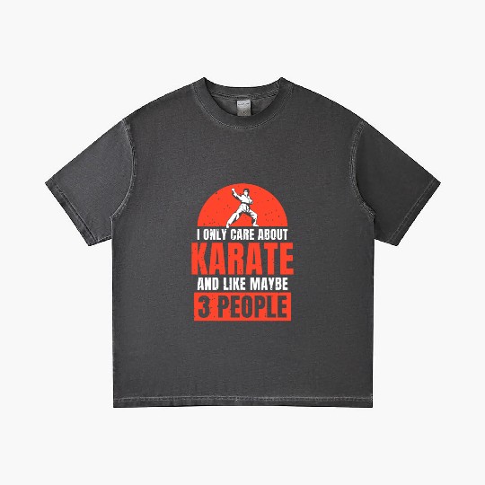 I only care about Karate and like maybe 3 people Gradient T Shirts
