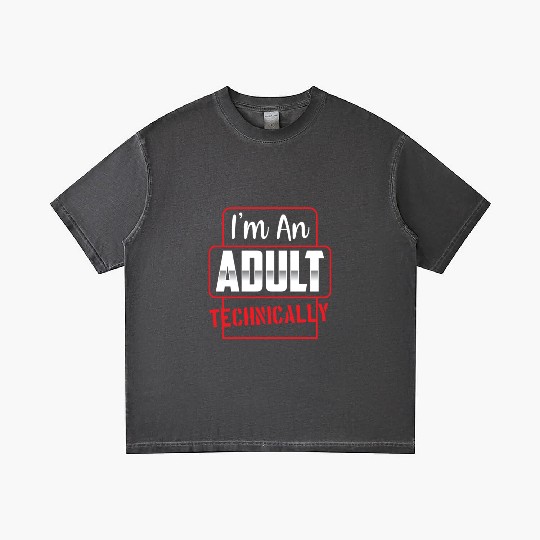 I'm An Adult Technically Birthday Adulting Gradient T Shirts