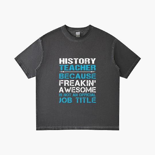 History Teacher Gradient T Shirts - Freaking Awesome Gift It