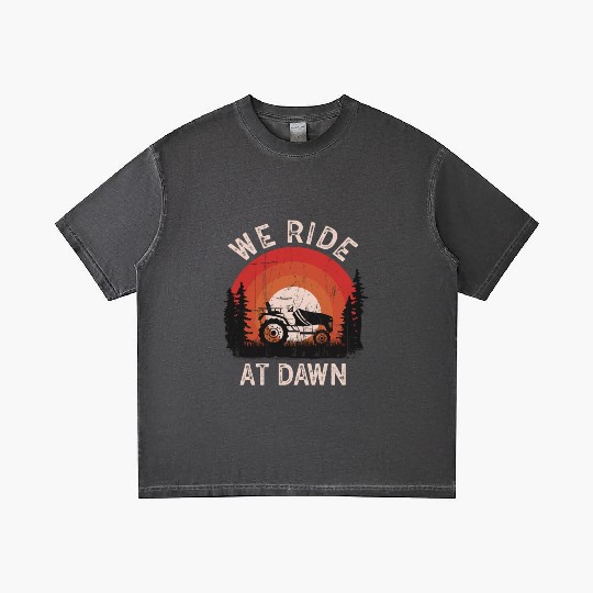 We Ride At Dawn Dad Lawn Mower Make Laugh Day Yard Gradient T Shirts