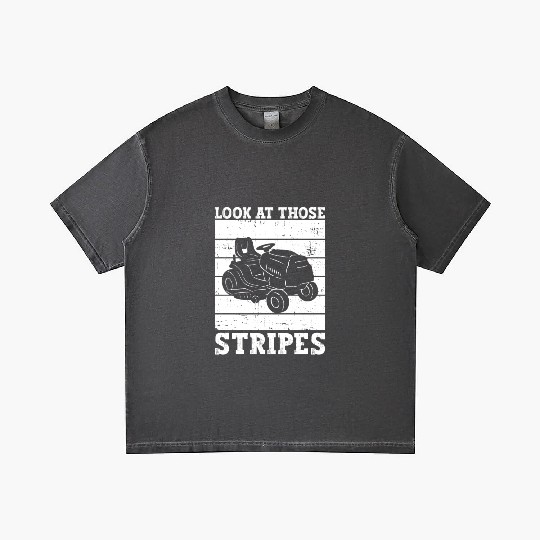 Look At Those Stripes - Lawn Mowing Funny Dad Lawn Gradient T Shirts