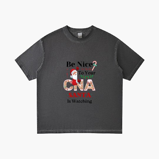 Be Nice To Your CNA, Santa Is Watching Gradient T Shirts