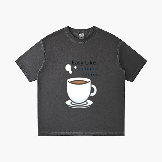 Easy Like Sunday Coffee Gradient T Shirts