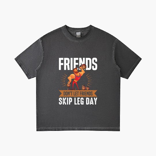 Funny Don't Let Friends Skip Leg Day For Gym Rats Gradient T Shirts
