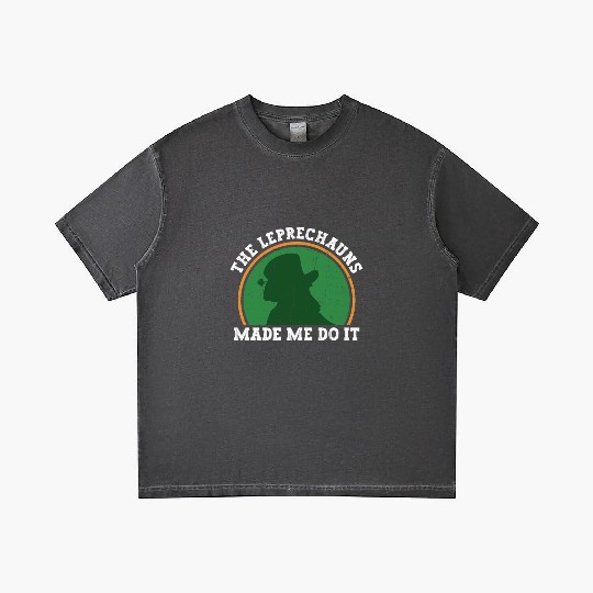 The Leprechauns Made Me Do It - St Patricks Day Gradient T Shirts