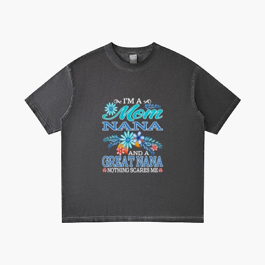 I'm A Mom Nana And A Great Nana Nothing Scares Me Gradient T Shirts