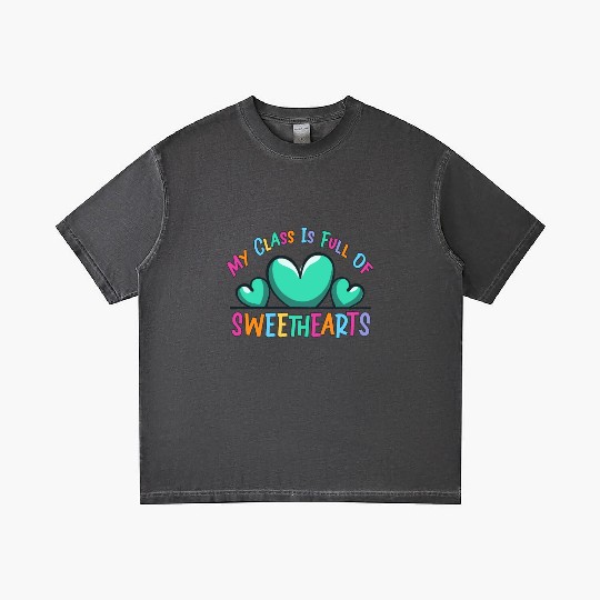 My Class Is Full Of Sweethearts Gradient T Shirts