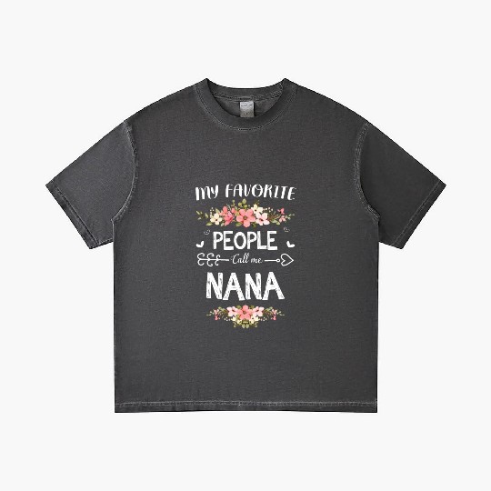 My Favorite People Call Me Nana Gradient T Shirts Mothers Day