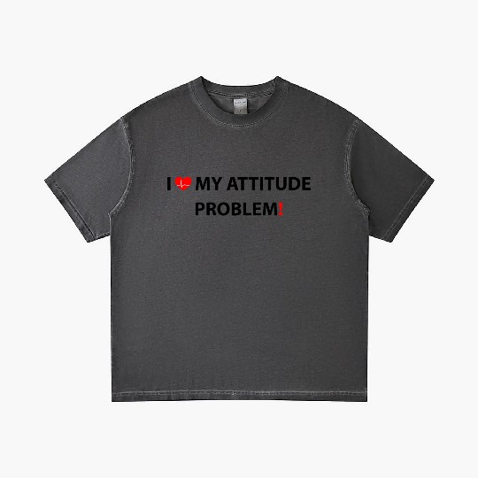 I Love My Attitude Problem, funny Gradient T Shirts