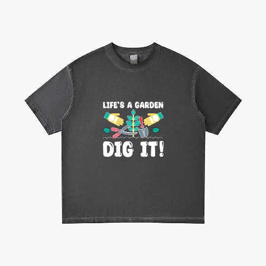 Great Gardener Quote - Life's A Garden Dig It Gradient T Shirts