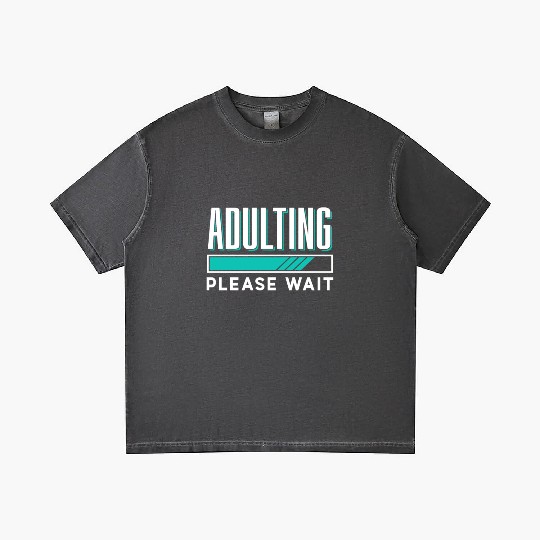 Adulting Please Wait Birthday Adult Adulthood Gradient T Shirts