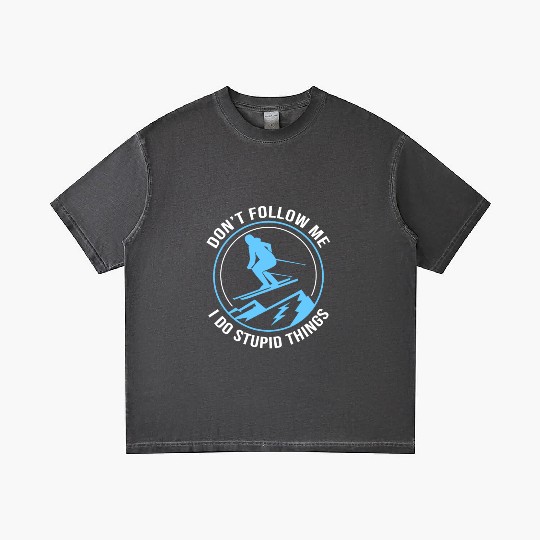 Funny Skiing Dont Follow Me I Do Stupid Things Ski Gradient T Shirts