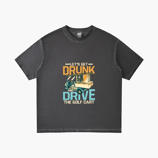 Let's Get Drunk & Drive The Golf Cart Par Gradient T Shirts Golf