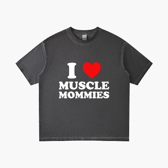 I Love Muscle Mommies Gradient T Shirts