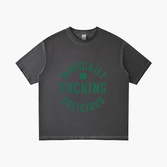 Magically Fucking Delicious, Funny Shamrock St. Pa Gradient T Shirts
