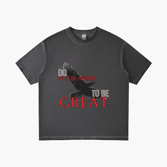 Do Not Be Afraid To Be Great Gradient T Shirts