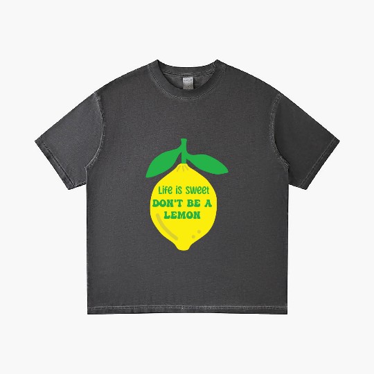 Life's sweet don't be a lemon Gradient T Shirts