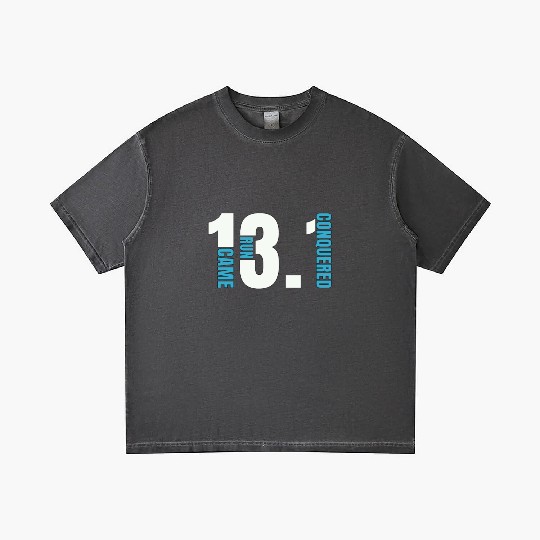 Half Marathon 13.1 Came Run Conquered Running Race Gradient T Shirts